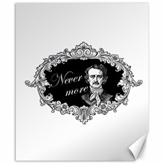 Edgar Allan Poe  - Never More Canvas 8  X 10  by Valentinaart