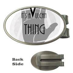 It s A Vulcan Thing Money Clips (oval)  by Howtobead