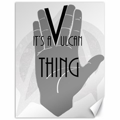 It s A Vulcan Thing Canvas 18  X 24   by Howtobead