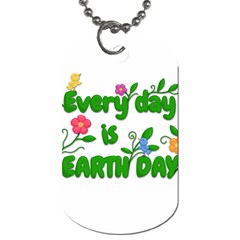 Earth Day Dog Tag (two Sides) by Valentinaart