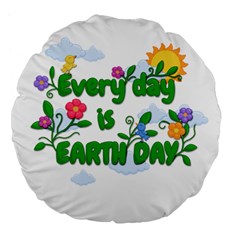 Earth Day Large 18  Premium Flano Round Cushions by Valentinaart
