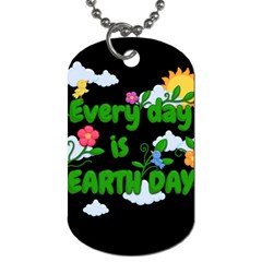 Earth Day Dog Tag (two Sides) by Valentinaart