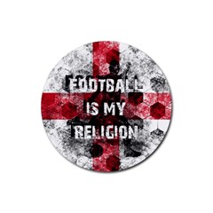 Football Is My Religion Rubber Round Coaster (4 Pack)  by Valentinaart