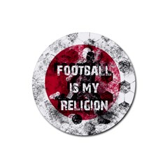 Football Is My Religion Rubber Round Coaster (4 Pack)  by Valentinaart