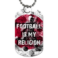 Football is my religion Dog Tag (Two Sides)