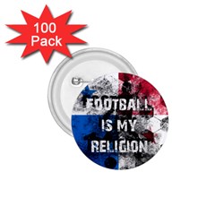 Football Is My Religion 1 75  Buttons (100 Pack)  by Valentinaart