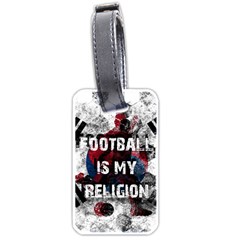 Football Is My Religion Luggage Tags (one Side)  by Valentinaart