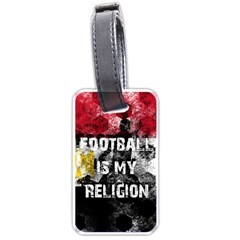 Football Is My Religion Luggage Tags (two Sides) by Valentinaart