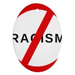 No Racism Oval Ornament (Two Sides) Back