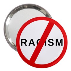 No Racism 3  Handbag Mirrors