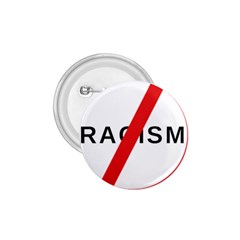 No Racism 1 75  Buttons by demongstore