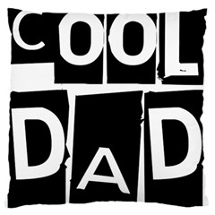 Cool Dad Typography Standard Flano Cushion Case (two Sides) by yoursparklingshop