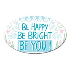 Motivation Positive Inspirational Oval Magnet by Sapixe