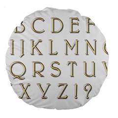 Letters Gold Classic Alphabet Large 18  Premium Flano Round Cushions by Sapixe