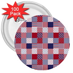 Usa Americana Patchwork Red White & Blue Quilt 3  Buttons (100 Pack)  by PodArtist