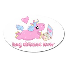 Long Distance Lover - Cute Unicorn Oval Magnet by Valentinaart