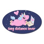 Long distance lover - Cute Unicorn Oval Magnet Front