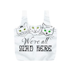 Funny Cats  We Are All Mad Here Full Print Recycle Bags (s)  by FunnyCow