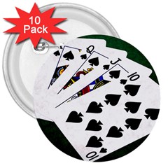 Poker Hands   Royal Flush Spades 3  Buttons (10 Pack)  by FunnyCow