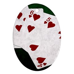 Poker Hands Straight Flush Hearts Ornament (oval) by FunnyCow