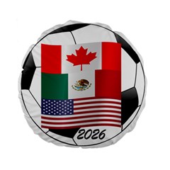 United Football Championship Hosting 2026 Soccer Ball Logo Canada Mexico Usa Standard 15  Premium Round Cushions by yoursparklingshop