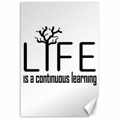 Life And Learn Concept Design Canvas 12  X 18   by dflcprints