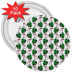 Flamingo Leaf Patttern 3  Buttons (10 Pack) 