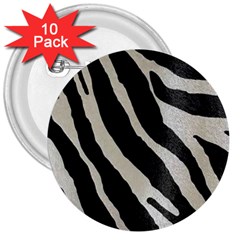 Zebra Print 3  Buttons (10 Pack)  by NSGLOBALDESIGNS2