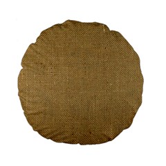 Burlap Coffee Sack Grunge Knit Look Standard 15  Premium Flano Round Cushions by dressshop