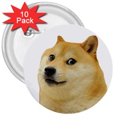 Doggo Doge Meme 3  Button (10 Pack) by snek