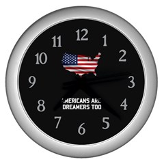 American Are Dreamers Too Buildthewall Maga With Usa Flag Wall Clock (silver) by snek