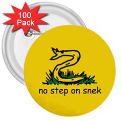 No Step On Snek Gadsden Flag Meme Parody 3  Buttons (100 Pack)  by snek