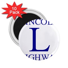 Lincoln Highway Marker 2 25  Magnets (10 Pack)  by abbeyz71