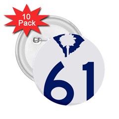 South Carolina Highway 61 2 25  Buttons (10 Pack)  by abbeyz71