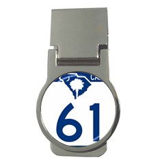 South Carolina Highway 61 Money Clips (round)  by abbeyz71