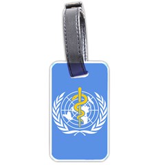 Flag Of World Health Organization Luggage Tags (one Side)  by abbeyz71