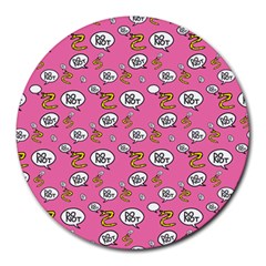 No Step On Snek Do Not Bubble Speech Pattern Pink Background Meme Round Mousepad by snek