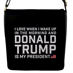 I Love When I Wake Up And Donald Trump Is My President Maga Flap Closure Messenger Bag (s) by snek