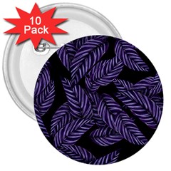 Tropical Leaves Purple 3  Buttons (10 Pack)  by snowwhitegirl
