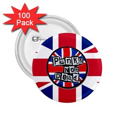 Punk Not Dead Music Rock Uk United Kingdom Flag 2 25  Buttons (100 Pack)  by Sudhe