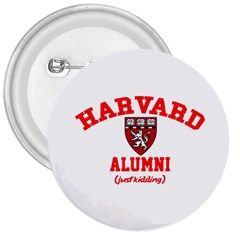 Harvard Alumni Just Kidding 3  Buttons