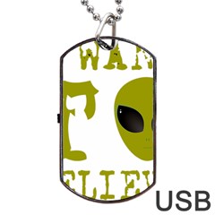 I Want To Believe Dog Tag Usb Flash (one Side)