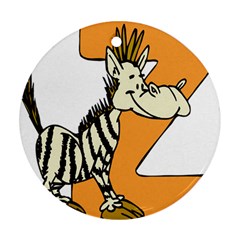 Zebra Animal Alphabet Z Wild Round Ornament (two Sides)