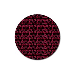 Peace And Love Typographic Print Pattern Magnet 3  (round) by dflcprintsclothing