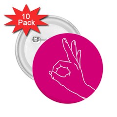 A-ok Perfect Handsign Maga Pro-trump Patriot On Pink Background 2 25  Buttons (10 Pack)  by snek