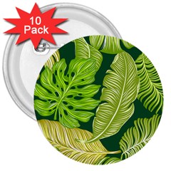 Tropical Green Leaves 3  Buttons (10 Pack)  by snowwhitegirl