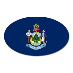 Flag Of Maine Oval Magnet by abbeyz71