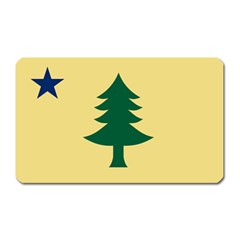 Flag Of Maine, 1901-1909 Magnet (rectangular) by abbeyz71