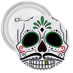 Day Of The Dead Skull Sugar Skull 3  Buttons