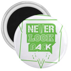 Never Look Back 3  Magnets by Melcu